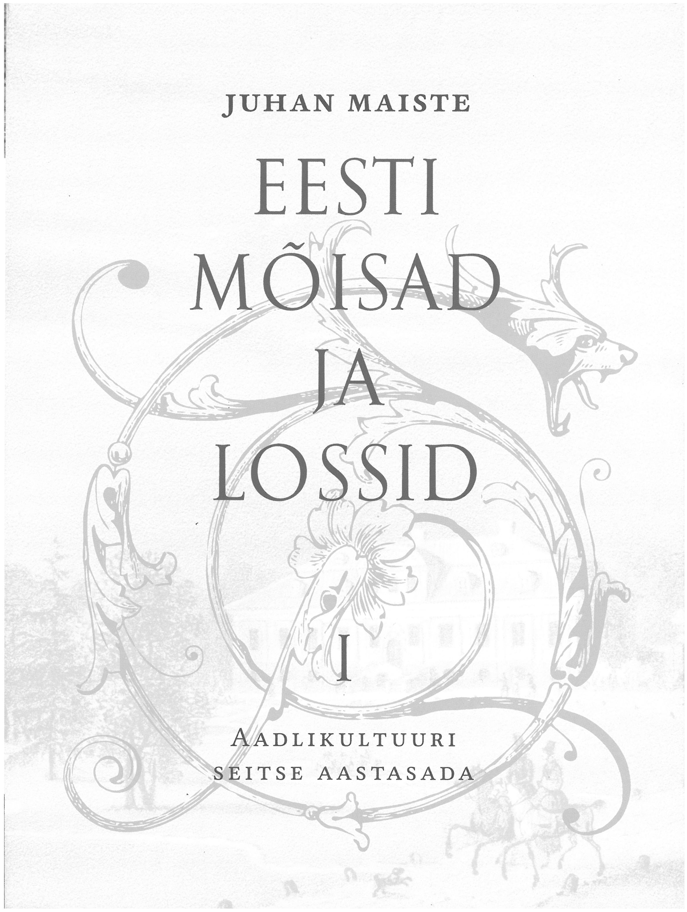 eesti mõisad ja lossid I