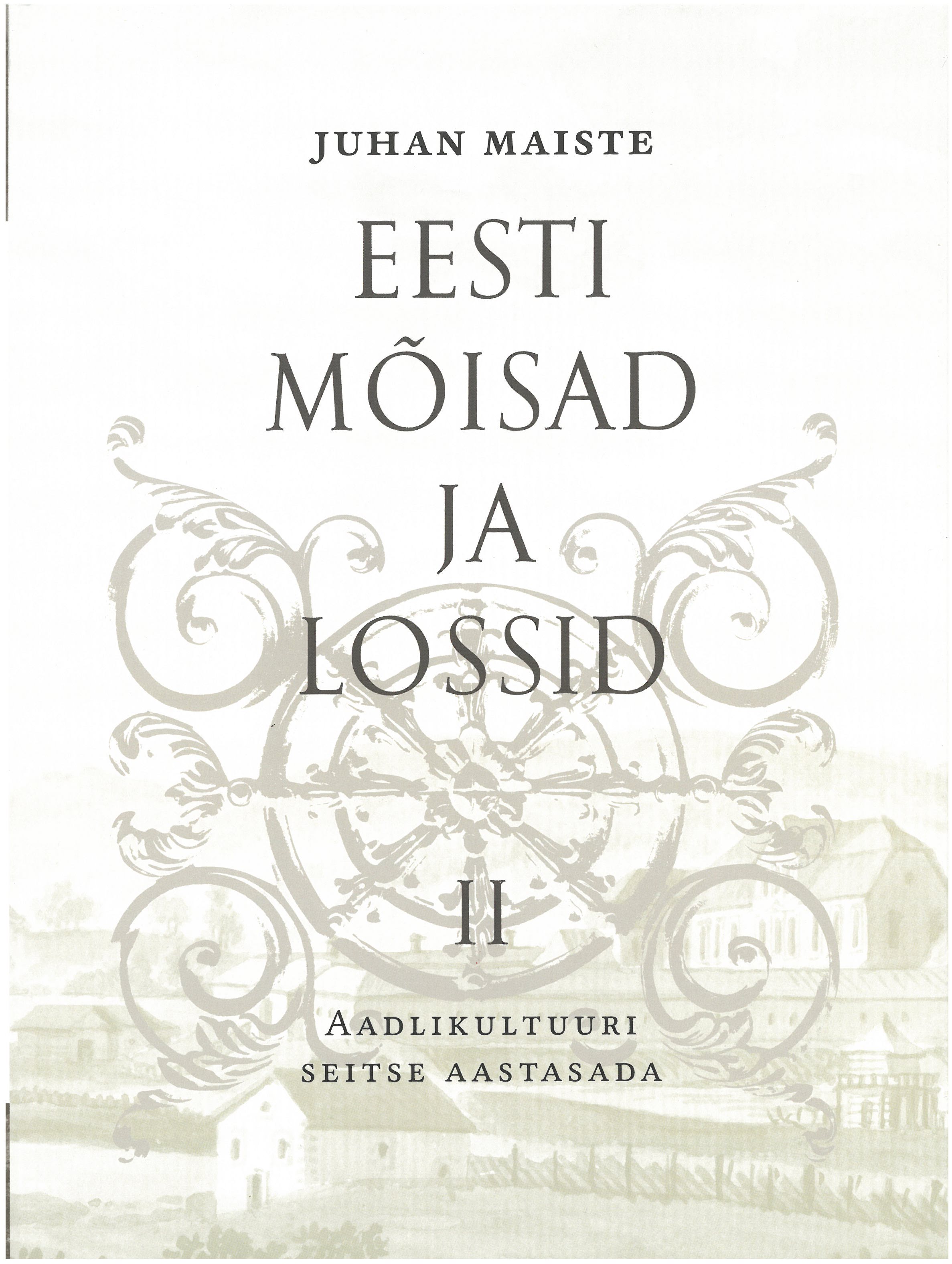 eesti mõisad ja lossid II