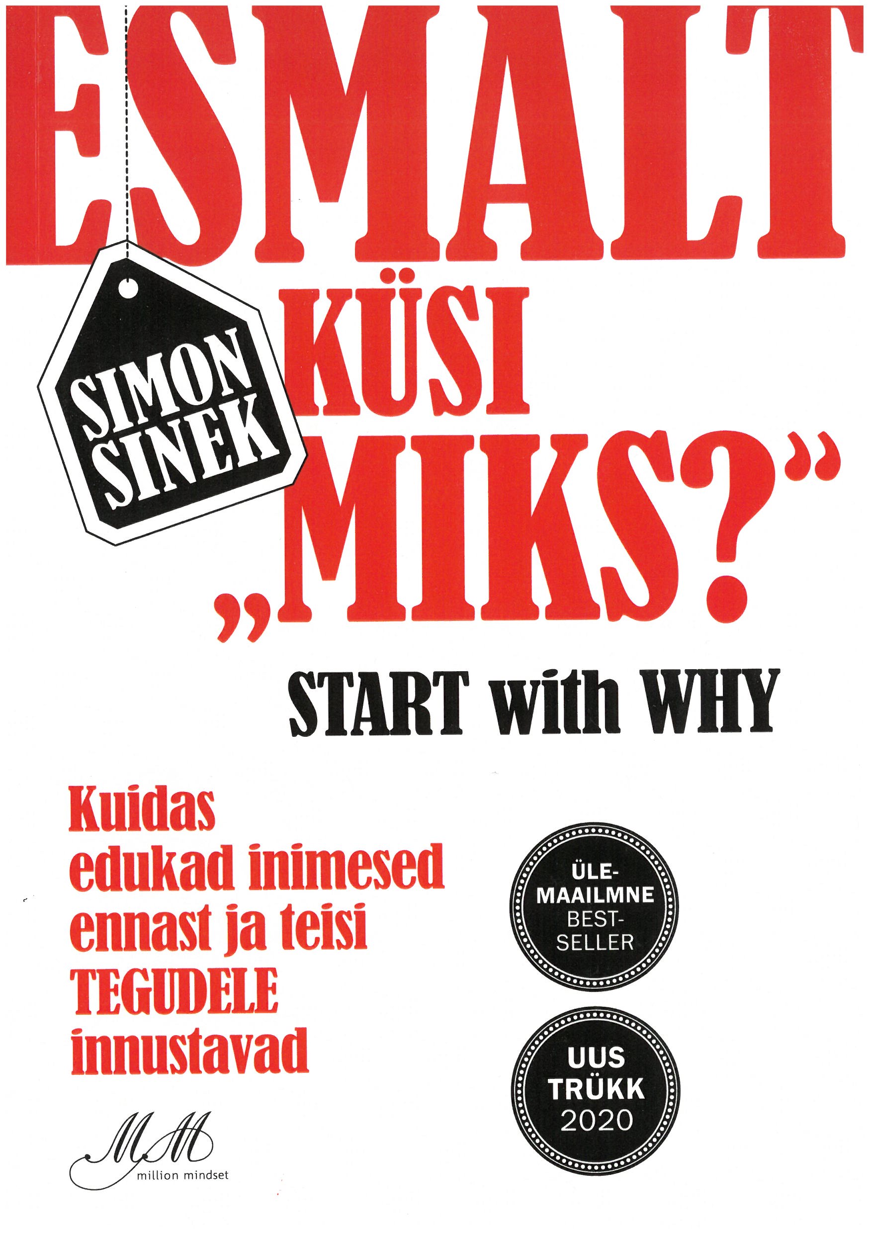 esmalt küsi miks